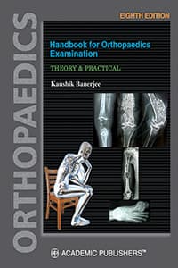 Handbook for Orthopaedics Examination : Theory & Practical 8th/2024