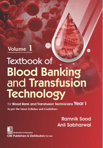 Textbook of Blood Banking and Transfusion Technology 1st/2026 (Vol 1)