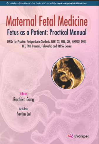 Maternal Fetal Medicine Fetus as a Patient: Practical Manual 1st/2026