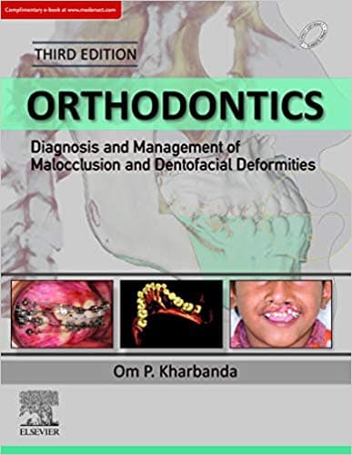 Orthodontics Diagnosis & Management of Malocclusion & Dentofacial Deformities 3rd/2019