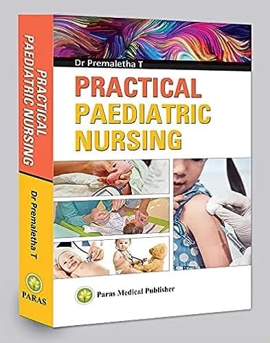 Practical Paediatric Nursing 1st/2021