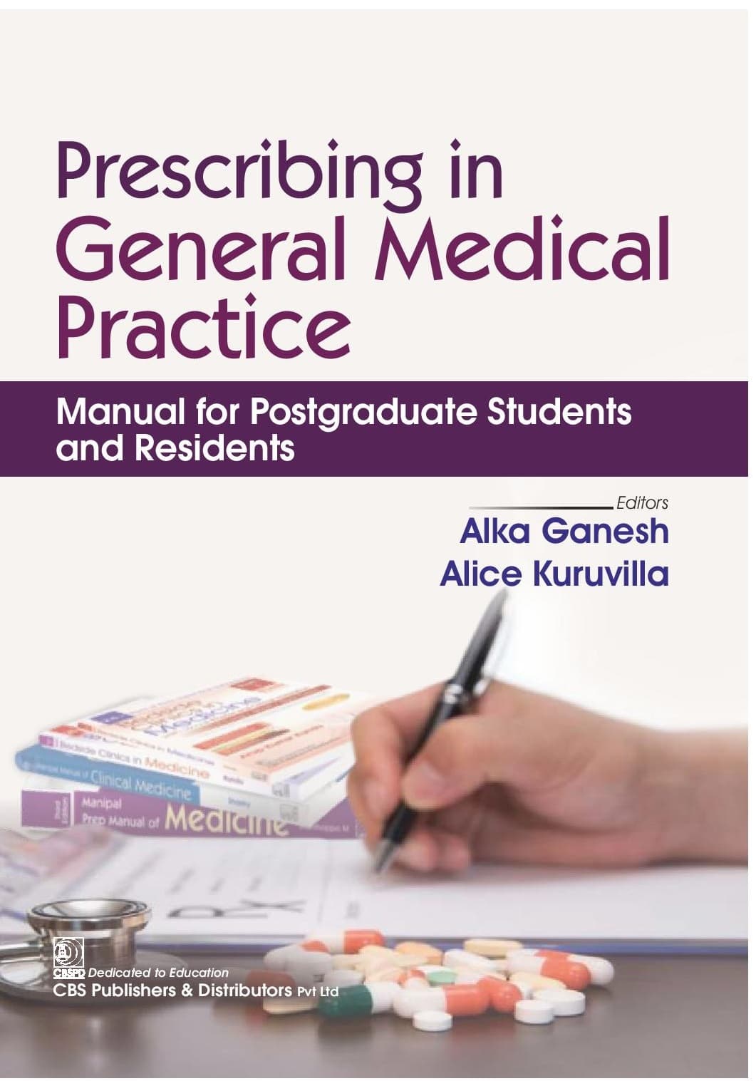 Prescribing in General Medical Practice: Manual for Postgraduate Students and Residents 1st/2025