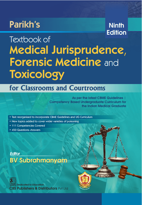 Parikh’s Textbook of Medical Jurisprudence, Forensic Medicine and Toxicology 9th/2023