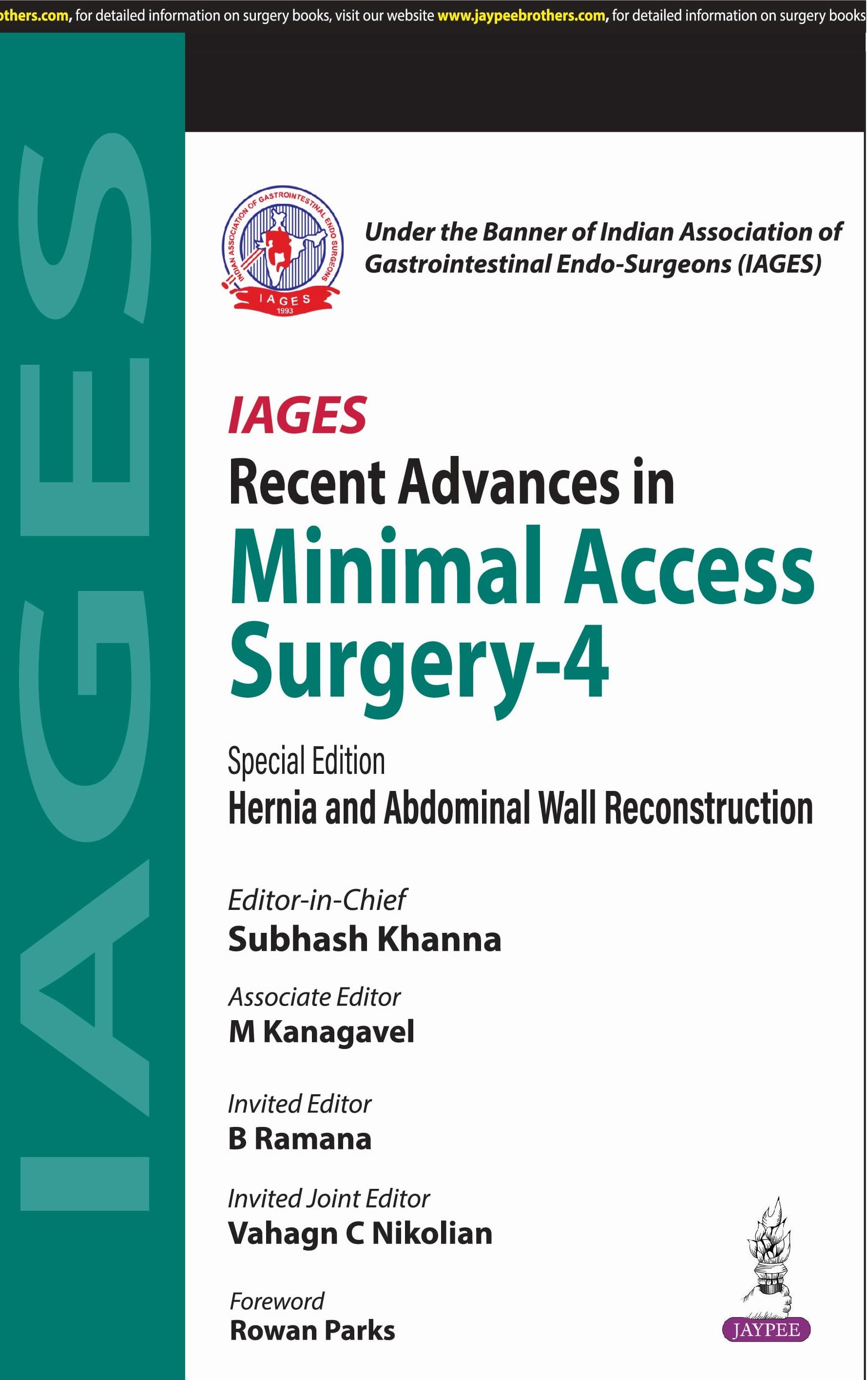 IAGES Recent Advances in Minimal Access Surgery - 4 (Hernia and Abdominal Wall Reconstruction) 1st/2025