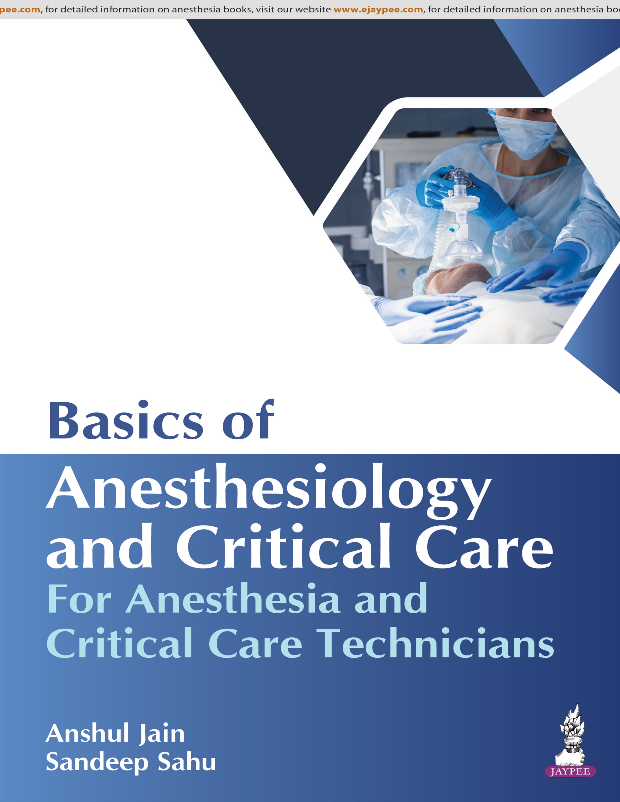 Basics of Anesthesiology and Critical Care for Anesthesia and Critical Care Technicians 1st/2026