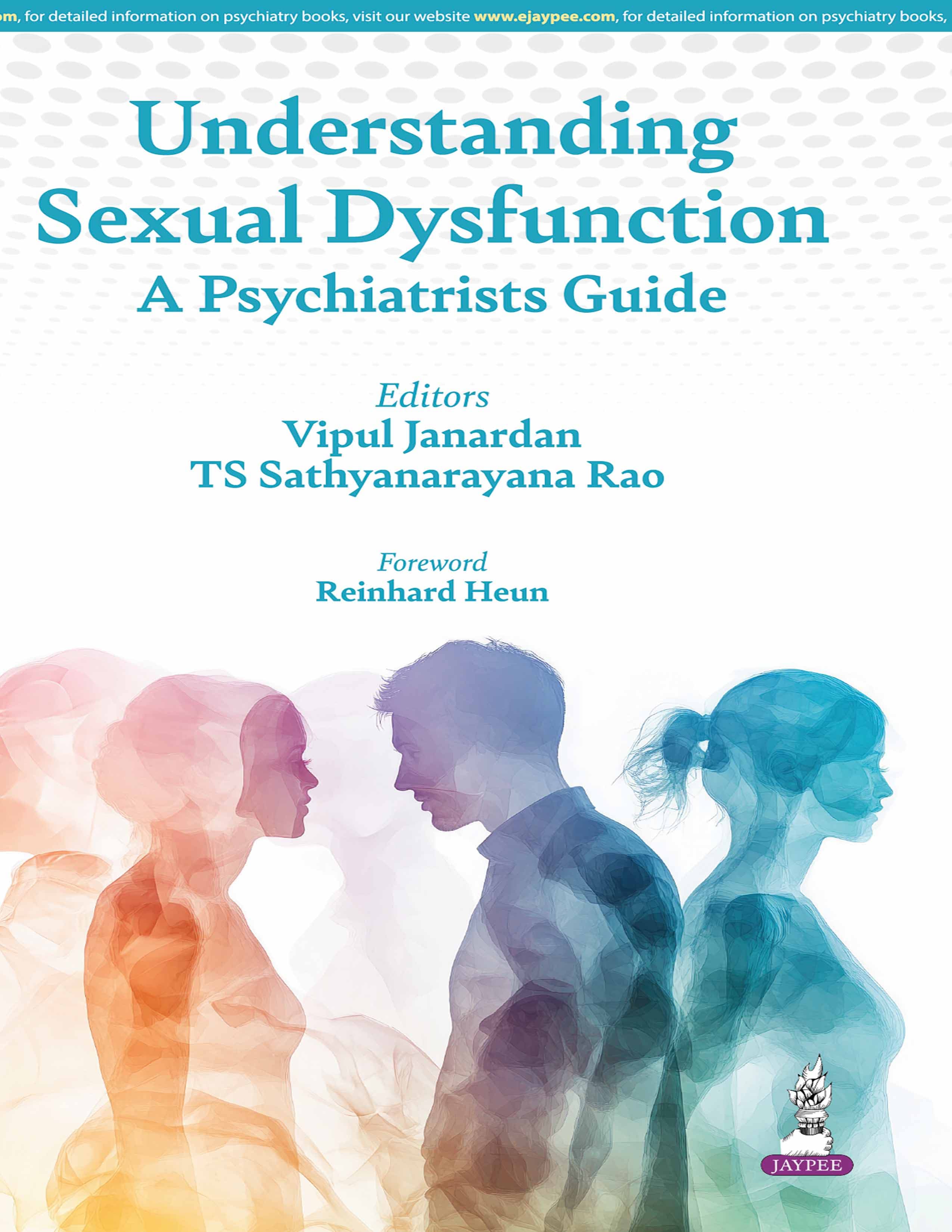 Understanding Sexual Dysfunction: A Psychiatrists Guide 1st/2026
