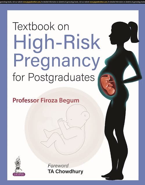 Textbook on High Risk Pregnancy for Postgraduates 1st/2022